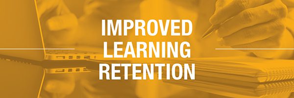 Improved learning retention