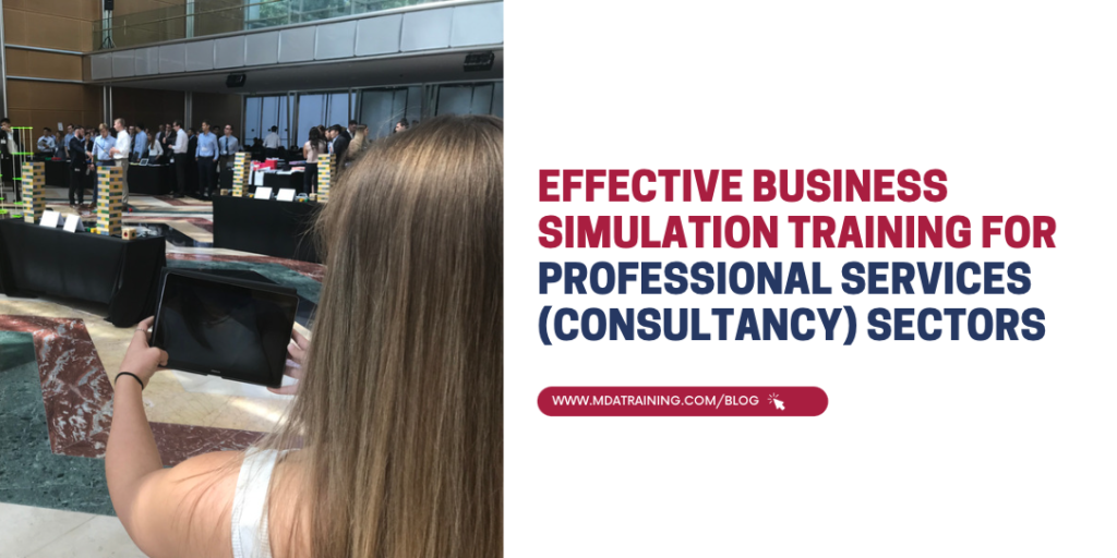 Effective Business Simulation Training for Professional Services (Consultancy) Sectors | MDA Training
