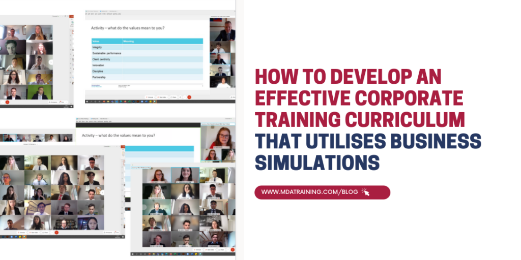 How to Develop an Effective Corporate Training Curriculum that Utilises Business Simulations | MDA Training