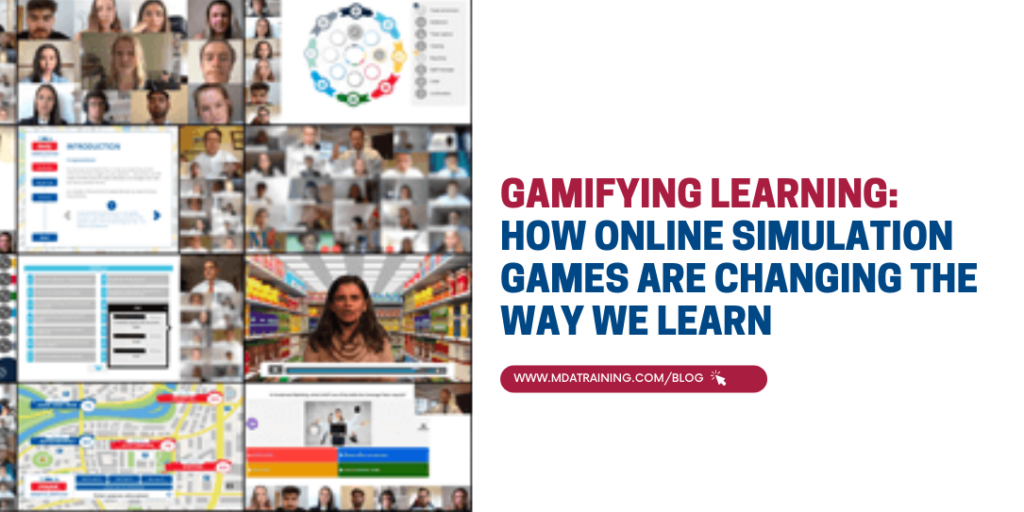 Gamifying Learning: How Online Simulation Games Are Changing the Way We Learn | MDA Training