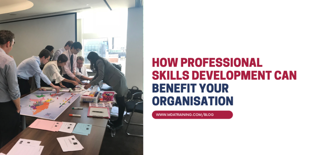 How Professional Skills Development Can Benefit Your Organisation | MDA Training