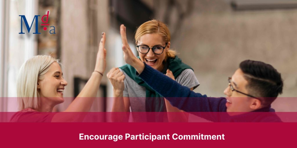 Encourage Participant Commitment | MDA Training