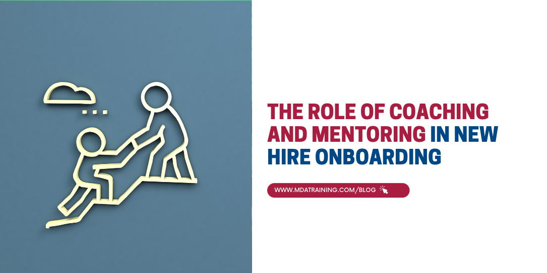 The Role of Coaching and Mentoring in New Hire Onboarding 