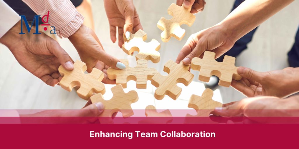 Enhancing Team Collaboration | MDA Training 