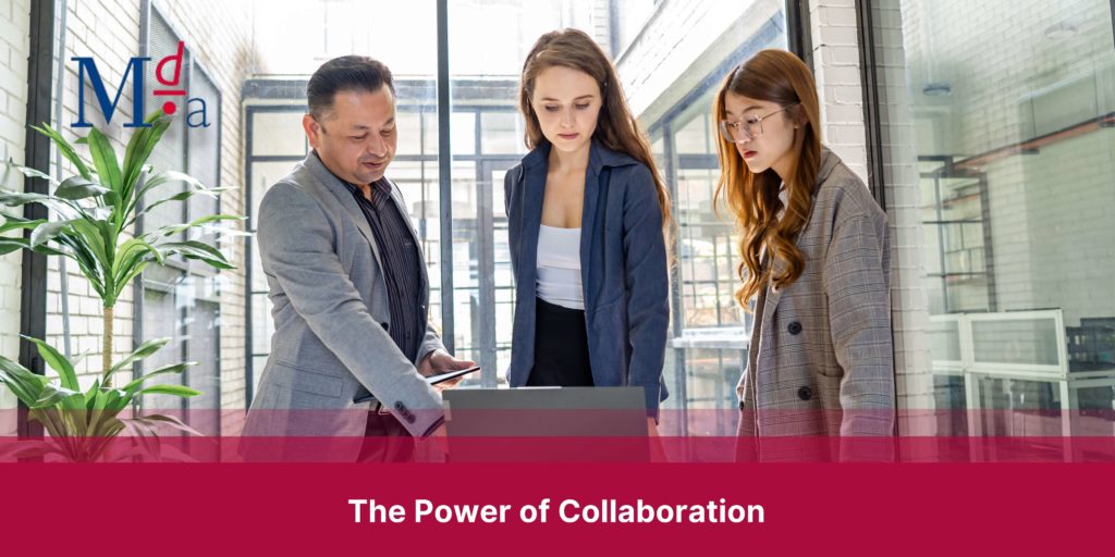 The Power of Collaboration | MDA Training 