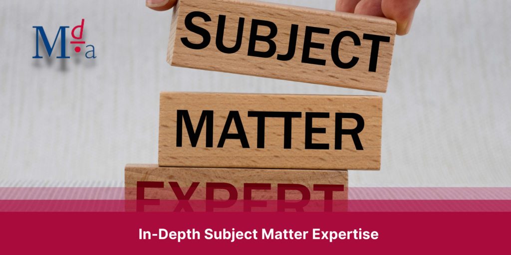 In-Depth Subject Matter Expertise | MDA Training