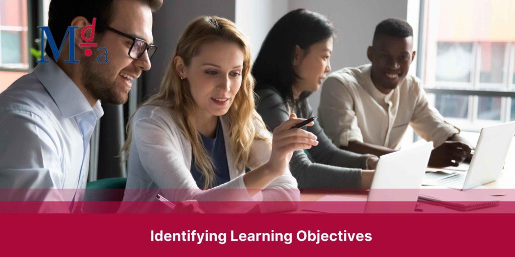 Identifying Learning Objectives | MDA Training