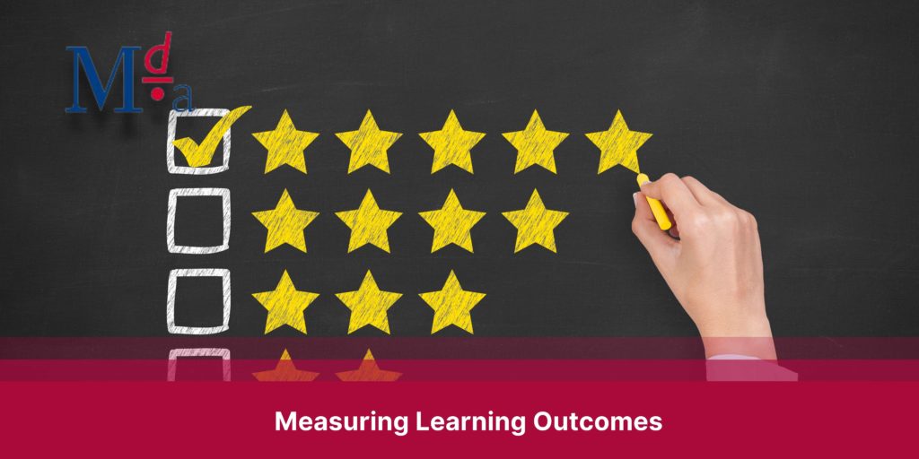 Measuring Learning Outcomes | MDA Training