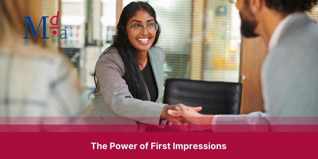 The Power of First Impressions | MDA Training