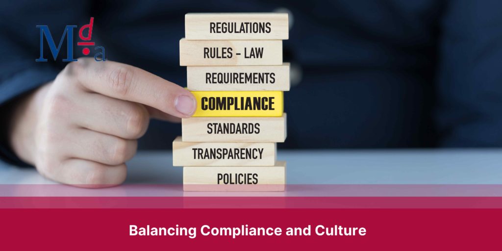 Balancing Compliance and Culture | MDA Training