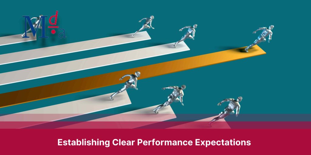 Establishing Clear Performance Expectations | MDA Training