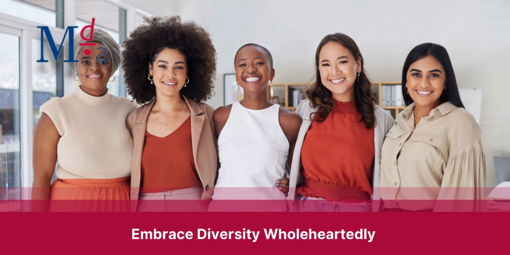 Embrace Diversity Wholeheartedly | MDA Training