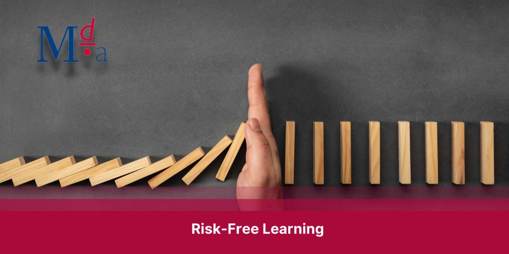 Risk-Free Learning | MDA Training