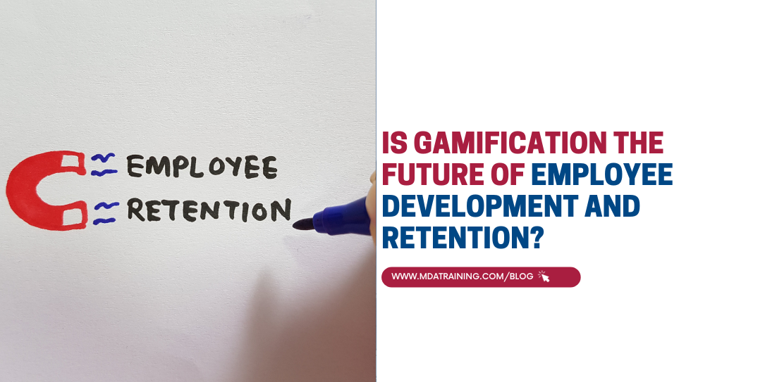 Is Gamification the Future of Employee Development and Retention?  